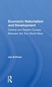 bokomslag Economic Nationalism And Development