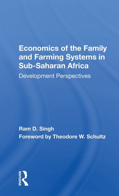 bokomslag Economics Of The Family And Farming Systems In Sub-saharan Africa