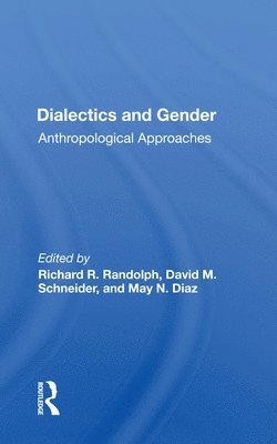 Dialectics and Gender 1