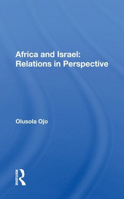 bokomslag Africa and Israel: Relations in Perspective