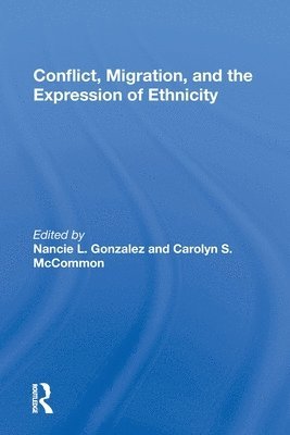 Conflict, Migration, And The Expression Of Ethnicity 1