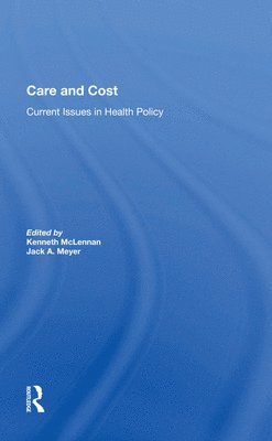 Kenneth Mclennan, Jack A. Meyer, Kenneth McLennan - Care And Cost, Häftad