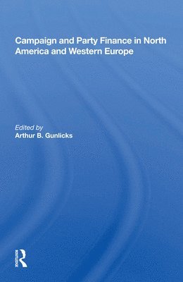 Campaign and Party Finance in North America and Western Europe 1