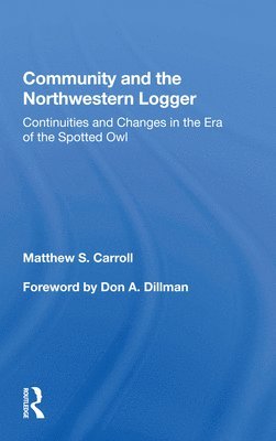 bokomslag Community and the Northwestern Logger