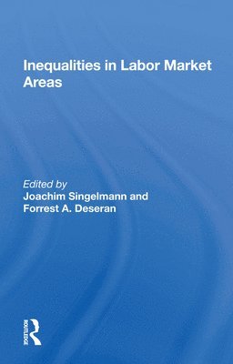 Joachim Singelmann - Inequality In Labor Market Areas, Häftad