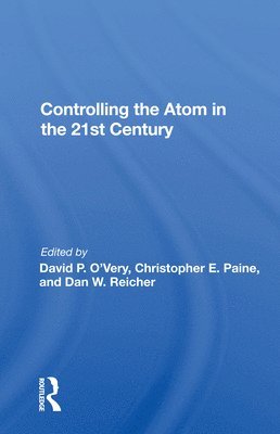 David P. O'very, David P. O'Very - Controlling The Atom In The 21st Century, Häftad