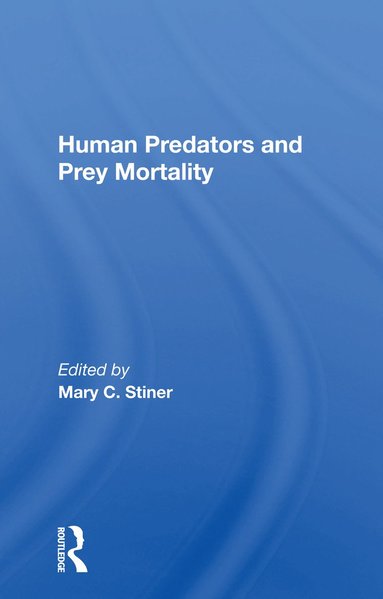 bokomslag Human Predators And Prey Mortality