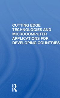 bokomslag Cutting Edge Technologies And Microcomputer Applications For Developing Countries