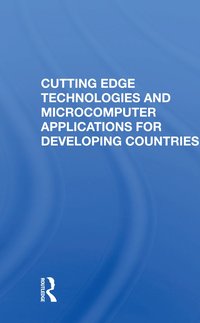 bokomslag Cutting Edge Technologies and Microcomputer Applications for Developing Countries