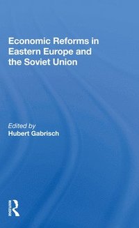 bokomslag Economic Reforms In Eastern Europe And The Soviet Union