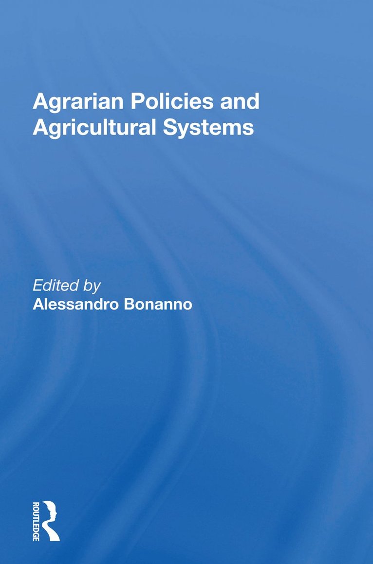 Agrarian Policies And Agricultural Systems 1