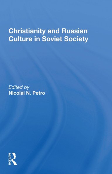 bokomslag Christianity and Russian Culture in Soviet Society