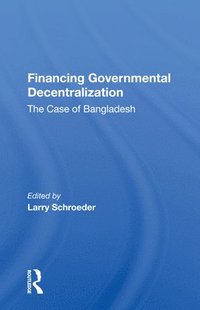bokomslag Financing Governmental Decentralization