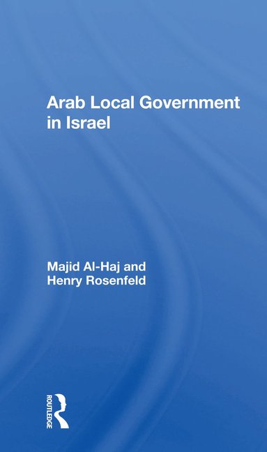 bokomslag Arab Local Government In Israel