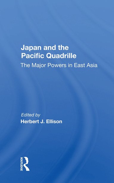 bokomslag Japan And The Pacific Quadrille