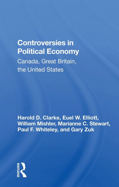 Harold D Clarke - Controversies In Political Economy, Häftad