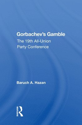 bokomslag Gorbachev's Gamble