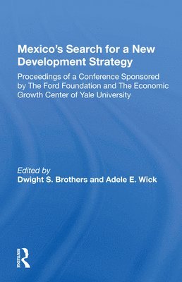 Mexico's Search For A New Development Strategy 1