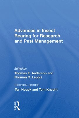 Thomas E Anderson, Thomas E. Anderson - Advances In Insect Rearing For Research And Pest Management, Häftad