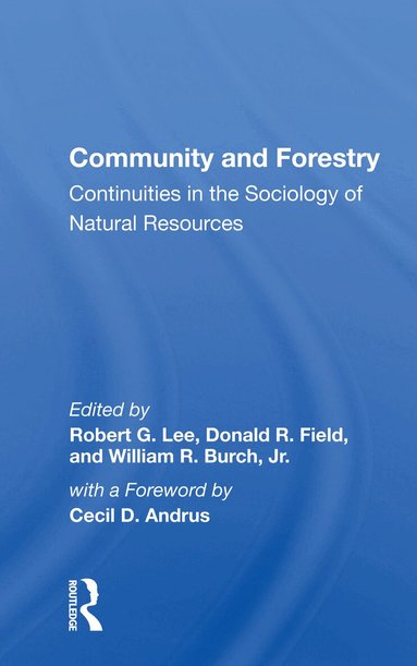 Robert G Lee - Community And Forestry, Häftad