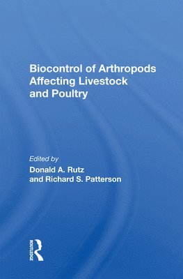 Donald A Rutz, Donald A. Rutz - Biocontrol Of Arthropods Affecting Livestock And Poultry, Häftad