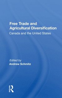 bokomslag Free Trade And Agricultural Diversification
