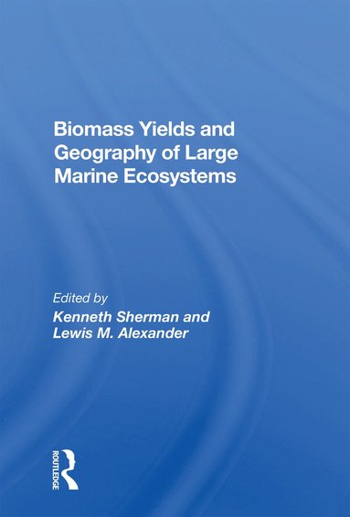 bokomslag Biomass Yields And Geography Of Large Marine Ecosystems