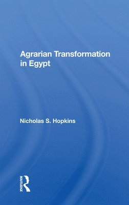 bokomslag Agrarian Transformation in Egypt