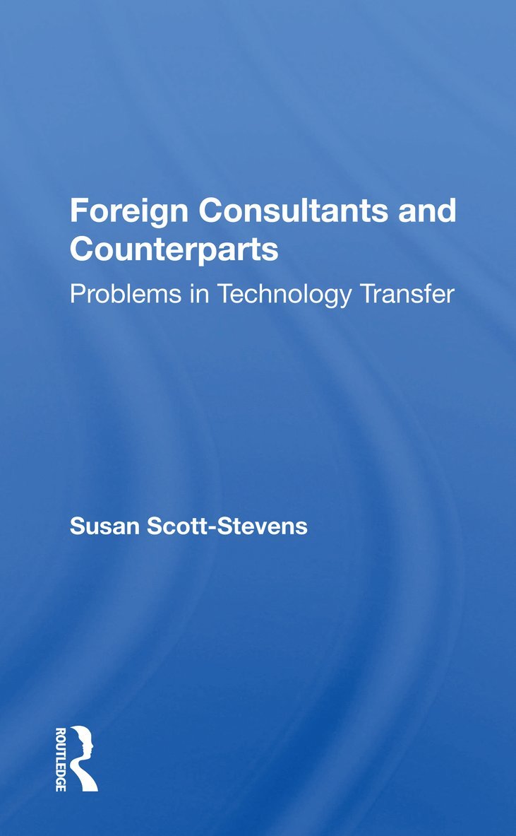 Susan Scott-Stevens - Foreign Consultants And Counterparts, Häftad