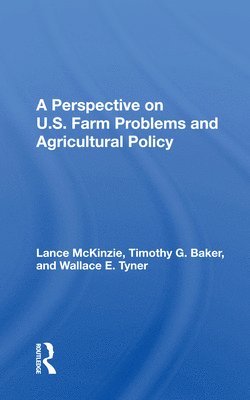 bokomslag A Perspective On U.s. Farm Problems And Agricultural Policy