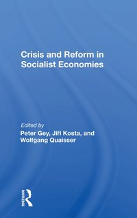 bokomslag Crisis and Reform in Socialist Economies