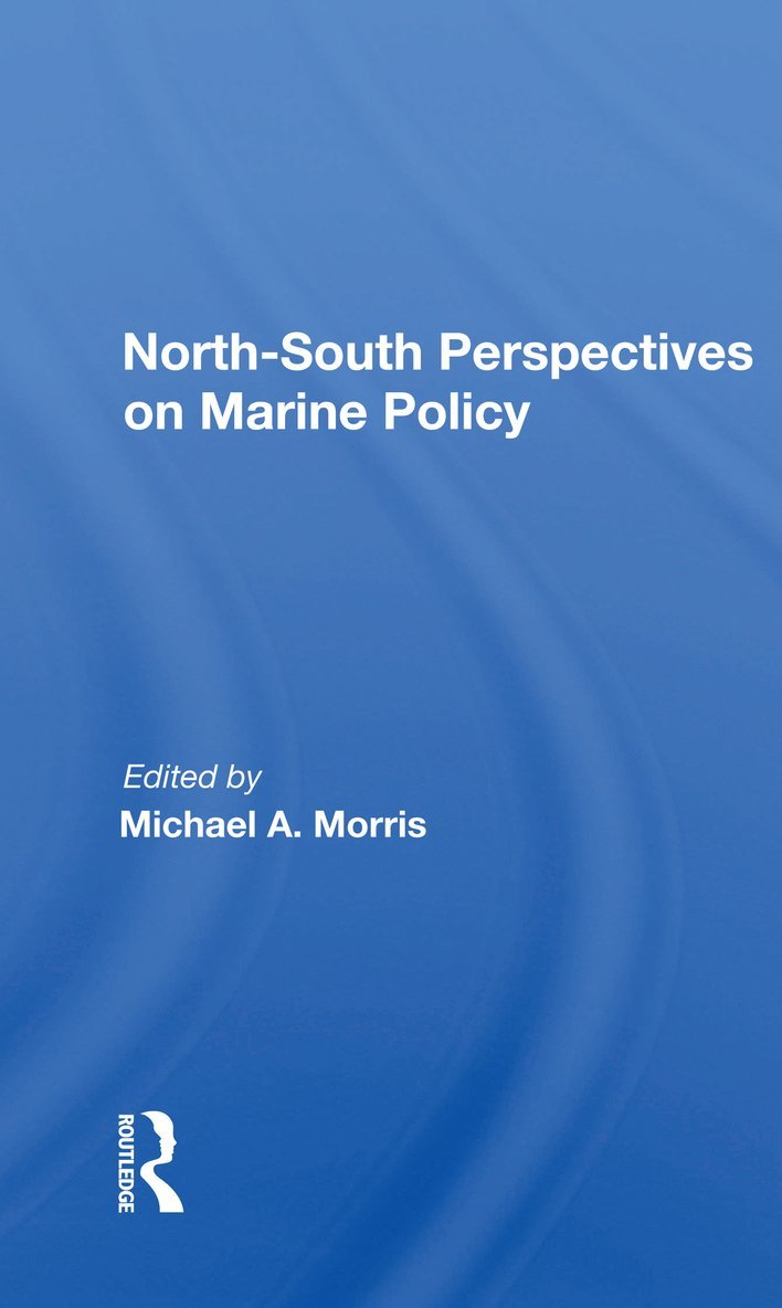 North-south Perspectives On Marine Policy 1