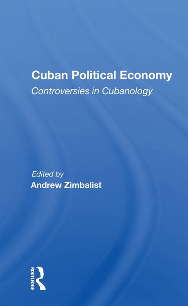 bokomslag Cuban Political Economy