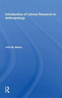 bokomslag Introduction To Library Research In Anthropology