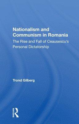 Nationalism and Communism in Romania 1