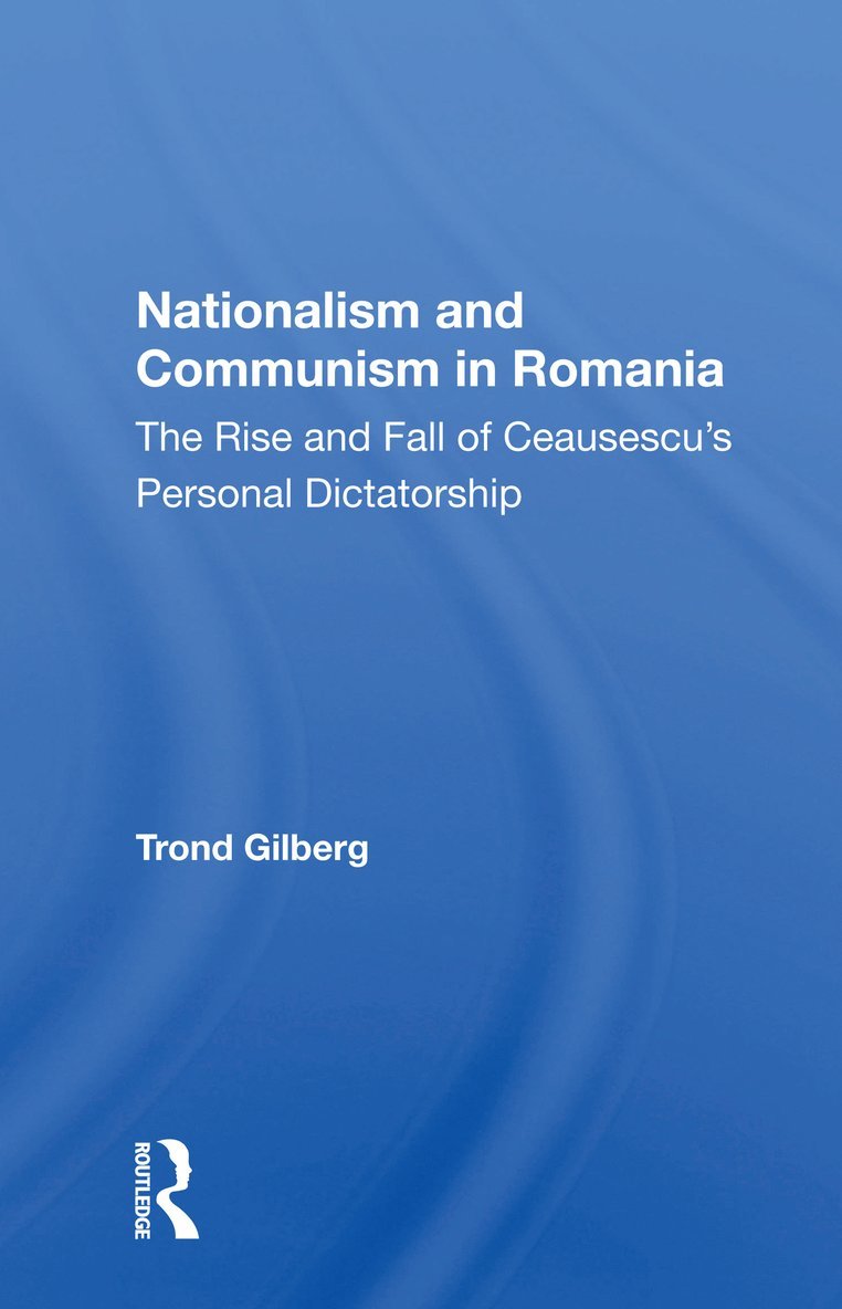 Nationalism and Communism in Romania 1