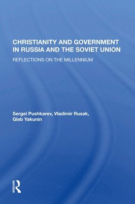 Christianity And Government In Russia And The Soviet Union 1