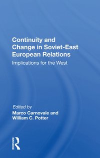 bokomslag Continuity And Change In Soviet-east European Relations