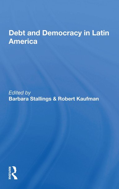 bokomslag Debt And Democracy In Latin America