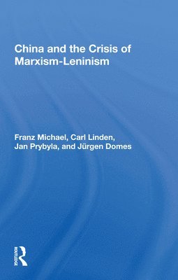 China And The Crisis Of Marxism-leninism 1