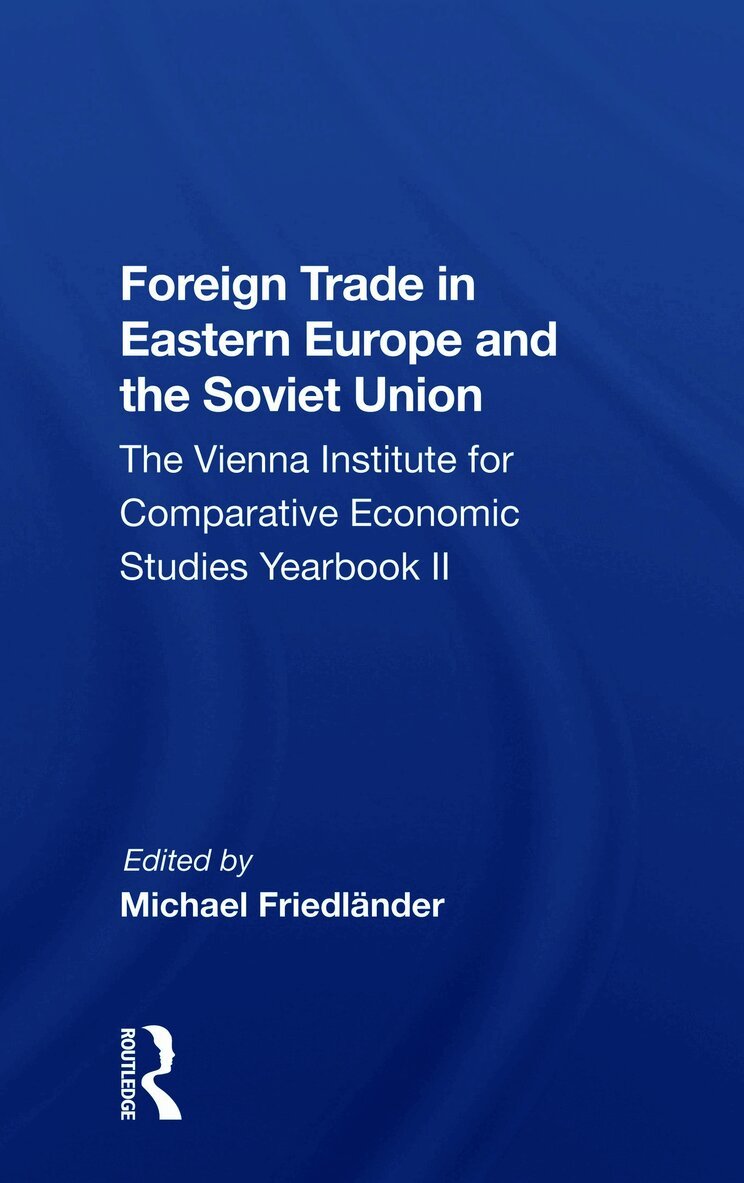 Foreign Trade in Eastern Europe and the Soviet Union