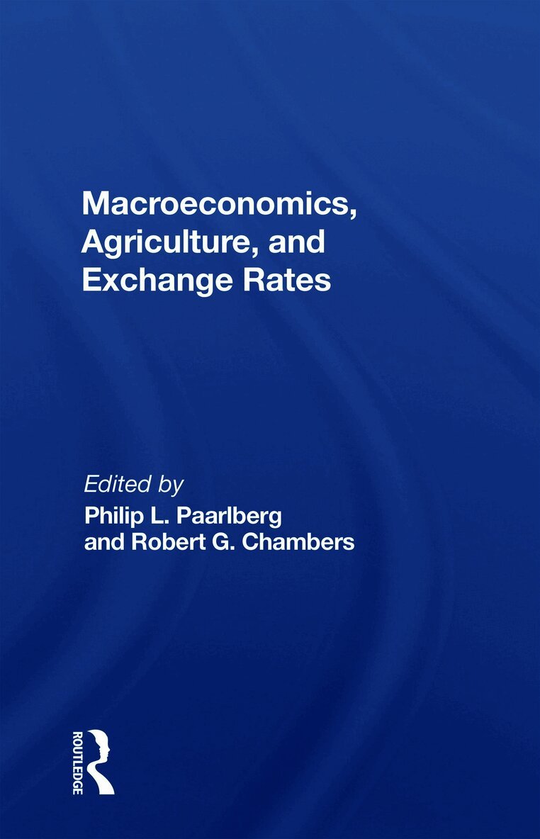 Macroeconomics, Agriculture, And Exchange Rates