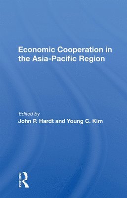 Economic Cooperation In The Asia-pacific Region 1