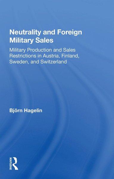 bokomslag Neutrality And Foreign Military Sales