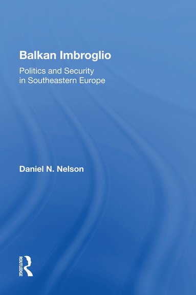 bokomslag Balkan Imbroglio