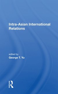 bokomslag Intra-Asian International Relations