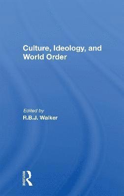 bokomslag Culture, Ideology, And World Order