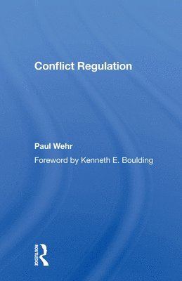 Paul Wehr - Conflict Regulation, Häftad