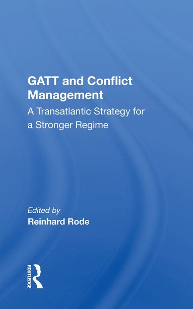 bokomslag Gatt And Conflict Management