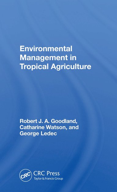 bokomslag Environmental Management In Tropical Agriculture